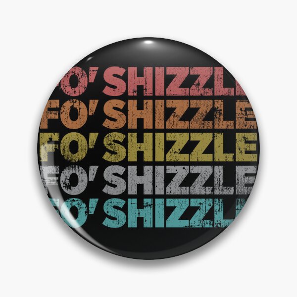 Item preview, Fo’ Shizzle | Retro Vintage Hip Hop & Rap designed and sold by RazorDezign.