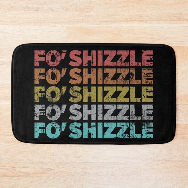 Item preview, Fo’ Shizzle | Retro Vintage Hip Hop & Rap designed and sold by RazorDezign.