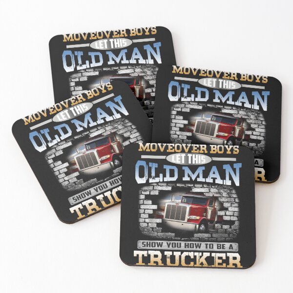 Item preview, Move Over Boys Let This Old Man Show You How to Be A Trucker designed and sold by ClothingBently.