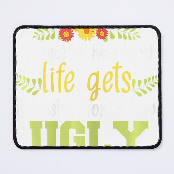 Item preview, Womens No Matter How Hard Life Gets  Funny Mom Mother Mama 	 designed and sold by buhlfretini.