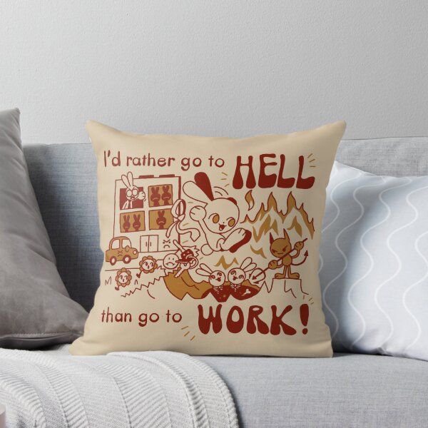 Item preview, I'd rather go to hell than go to work! designed and sold by Salamanding.