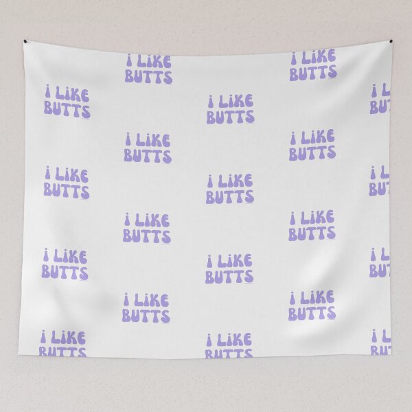 Item preview, I like butts, v18 | @lilsboobthangs designed and sold by lilsboobthangs.
