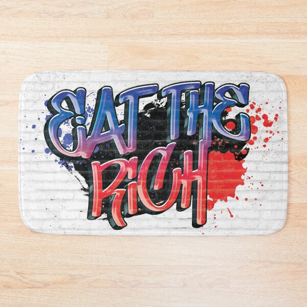 Item preview, Eat the rich designed and sold by photofreak56.