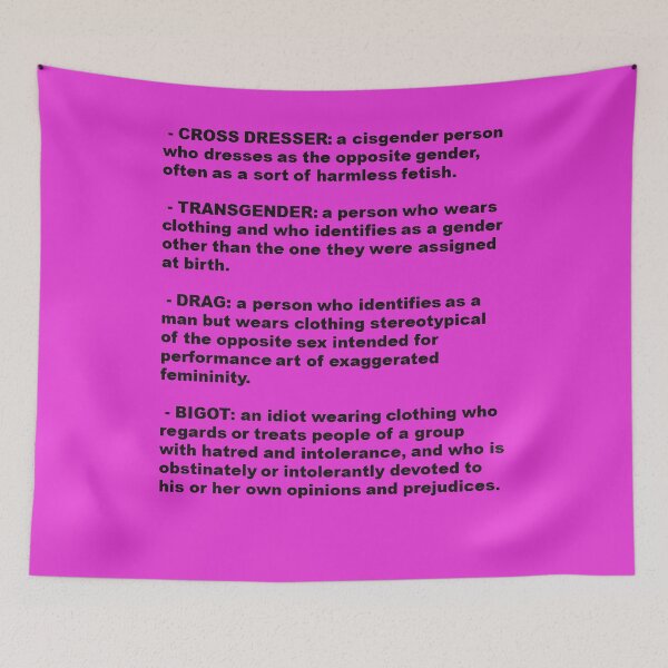Item preview, Cross Dresser, Transgender, Drag, Bigot Definition designed and sold by taiche.