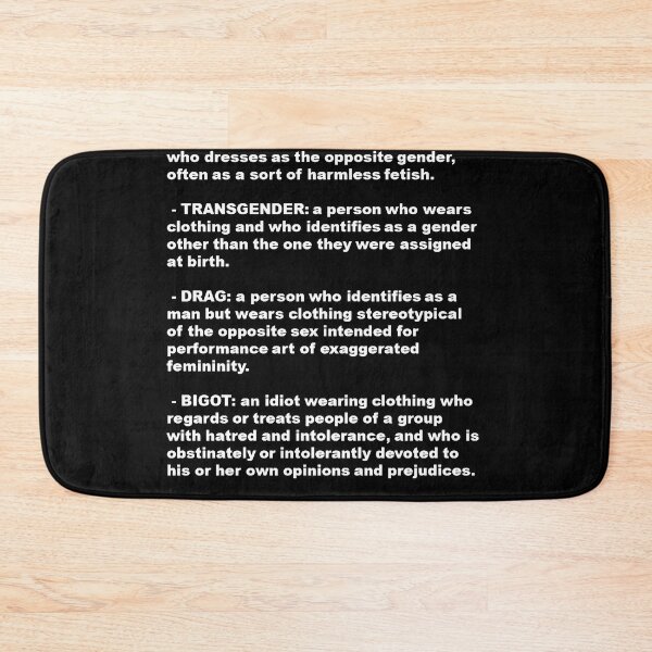 Item preview, Cross Dresser, Transgender, Drag, Bigot Definition designed and sold by taiche.