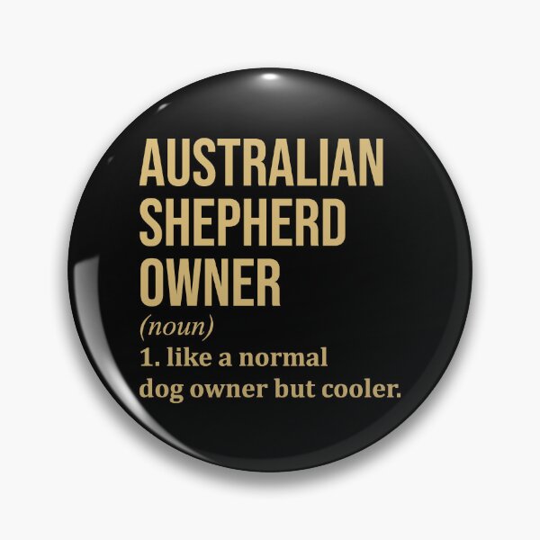 Item preview, Australian Shepherd Owner Definition in Gold designed and sold by XCIV.