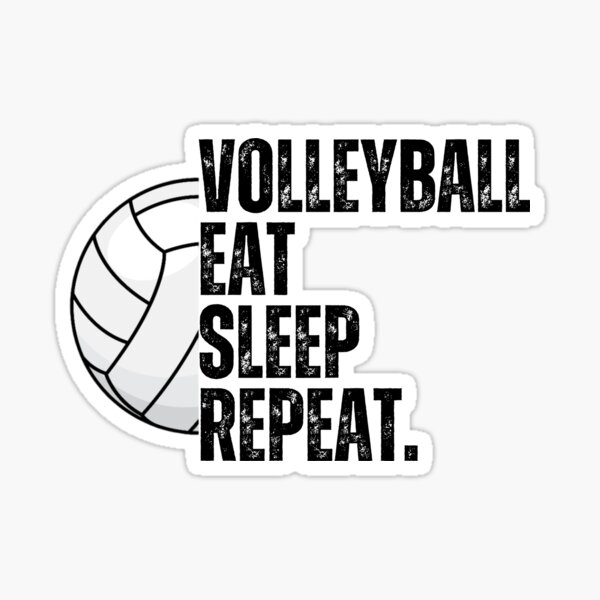 Item preview, VOLLEYBALL, EAT, SLEEP, REPEAT. designed and sold by Storm4Clo.