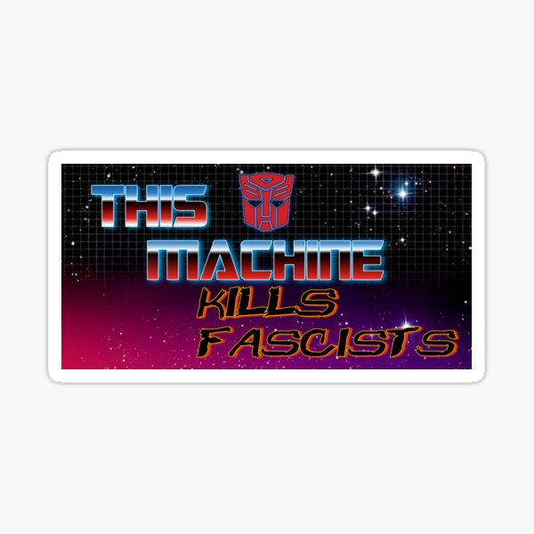 Artikel-Vorschau von Diese Maschine tötet Faschisten Autobot (LG), designt und verkauft von ChadimusPrime.