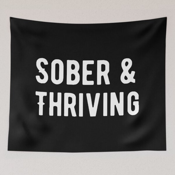 Item preview, Sober and Thriving designed and sold by SoberTeeCo.