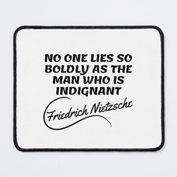 Item preview, Friedrich Nietzsche Quotes - Indignant designed and sold by Writer Quotes.