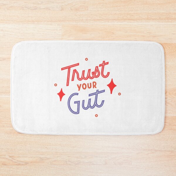 Item preview, Trust your gut designed and sold by digitallyyour.