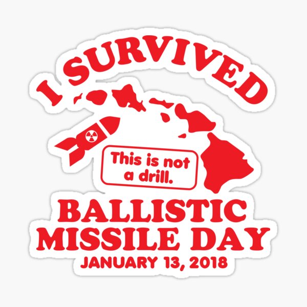 I Survived Ballistic Missile Day Sticker