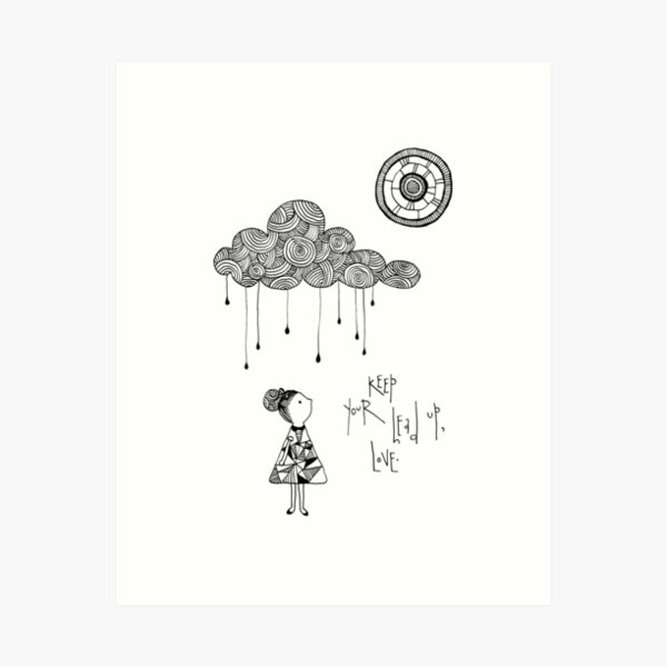 keep your head up, love Art Print
