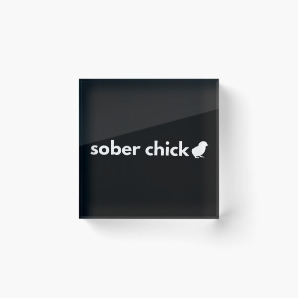Item preview, Sober Chick designed and sold by SoberTeeCo.