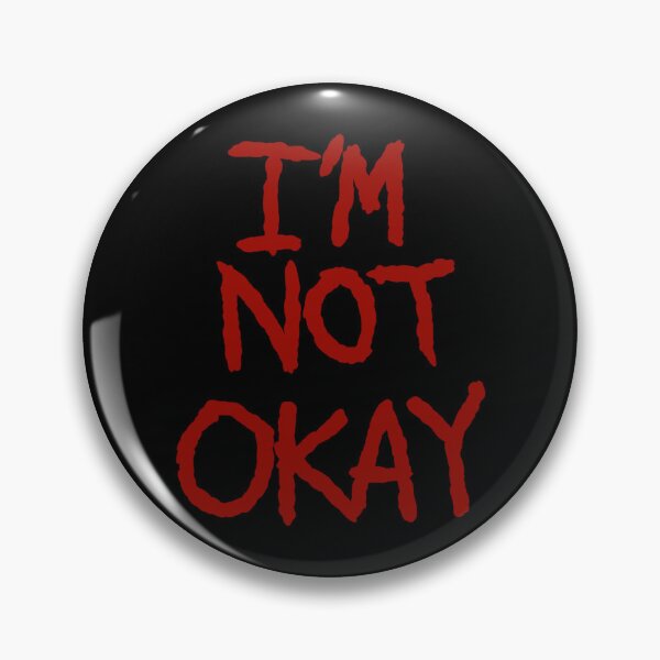 Item preview, I_m Not Okay - MCR design.   designed and sold by allenerasmus82.