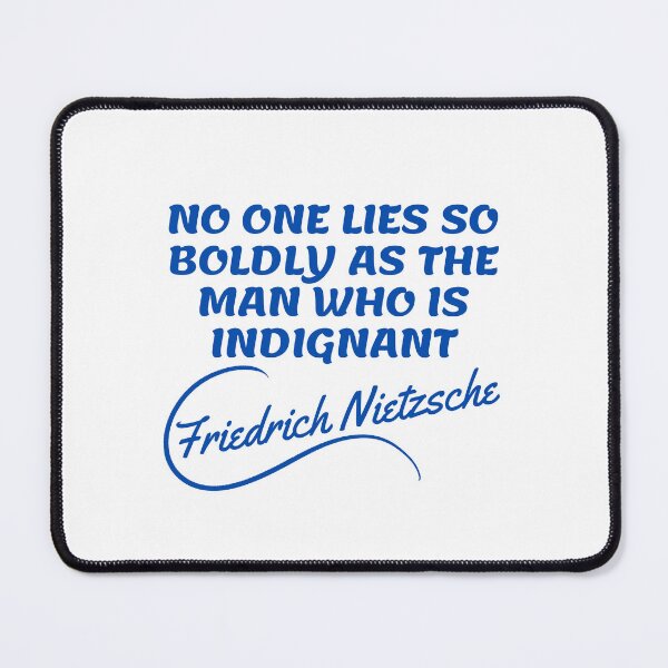 Item preview, Friedrich Nietzsche Quotes - Indignant 2 designed and sold by Writer Quotes.