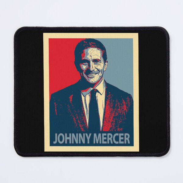 Item preview, johnny mercer designed and sold by SamirBooker.