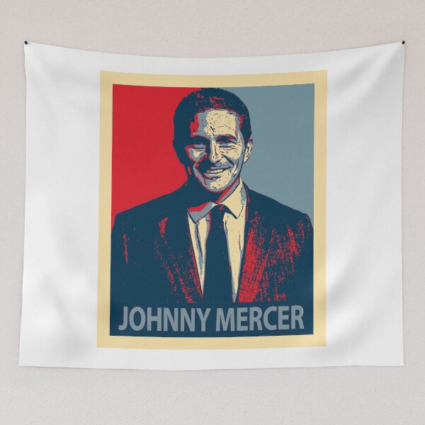 Item preview, johnny mercer designed and sold by SamirBooker.
