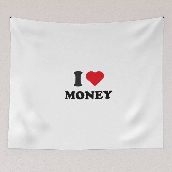 Item preview, I Love Money designed and sold by Storm4Clo.