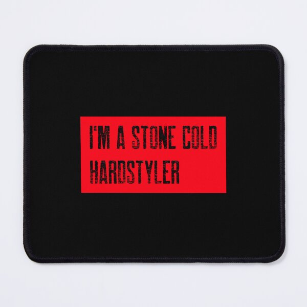 Item preview, STONE COLD HARDSTYLER designed and sold by AlthaSumpter.