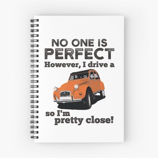 Item preview, No one is perfect, however I drive a 2CV so I'm pretty close designed and sold by knappidesign.