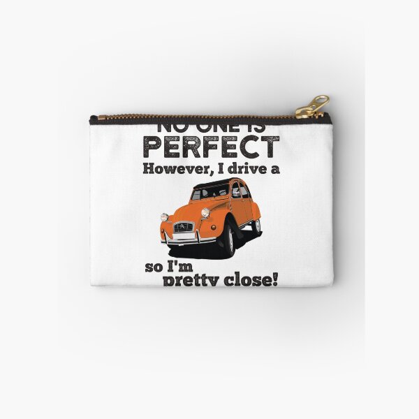 Item preview, No one is perfect, however I drive a 2CV so I'm pretty close designed and sold by knappidesign.