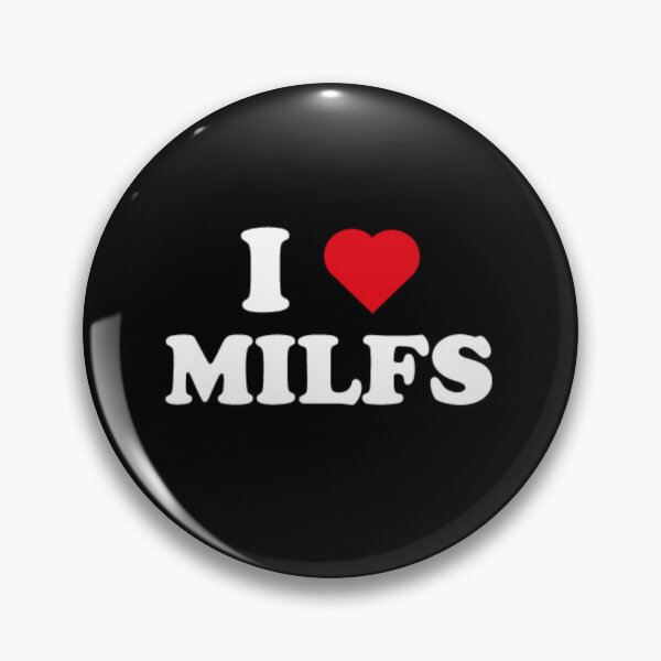 Item preview, I Love Milfs designed and sold by Storm4Clo.