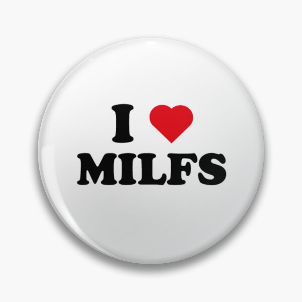 Item preview, I Love Milfs designed and sold by Storm4Clo.