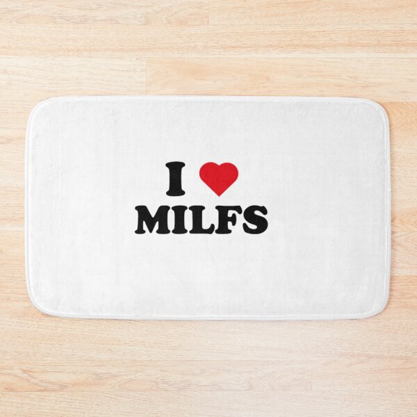 Item preview, I Love Milfs designed and sold by Storm4Clo.