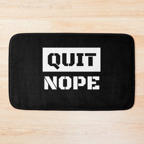 Aperçu de l'œuvre Quit Nope - Never Quit - Motivationnel créée et vendue par shanesil.