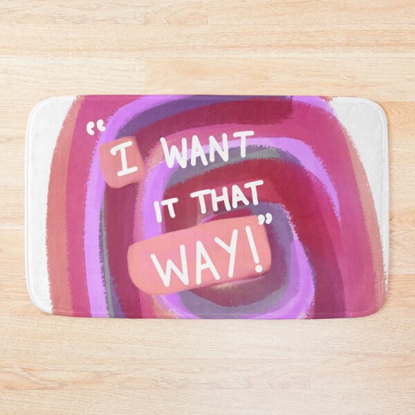 Item preview, I want it that way designed and sold by kirubhs.