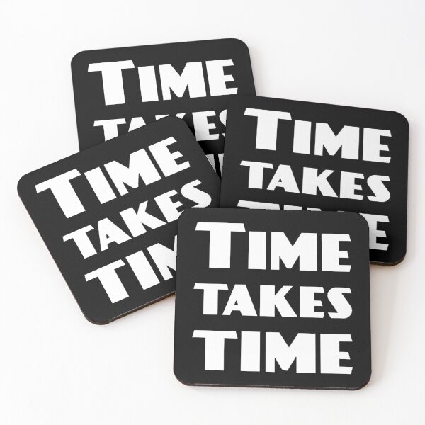 Item preview, Time Take Time designed and sold by SoberTeeCo.