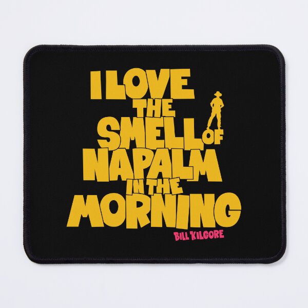 Item preview, I love the Smell of Napalm in the Morning - Apocalypse Now designed and sold by Boogosh.