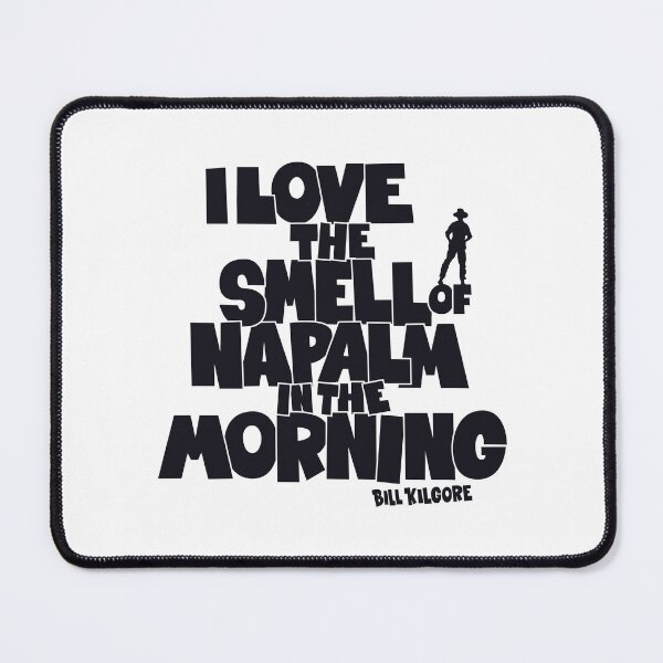 Item preview, I love the Smell of Napalm in the Morning - Apocalypse Now designed and sold by Boogosh.