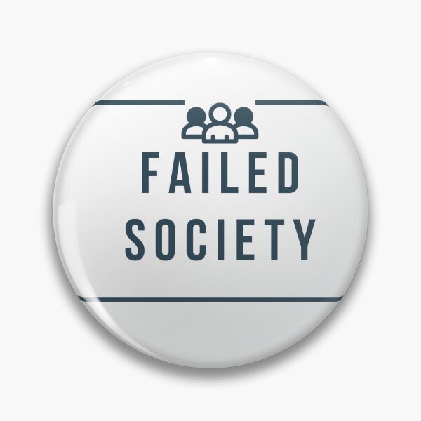Item preview, Failed Society designed and sold by SmartCastle.