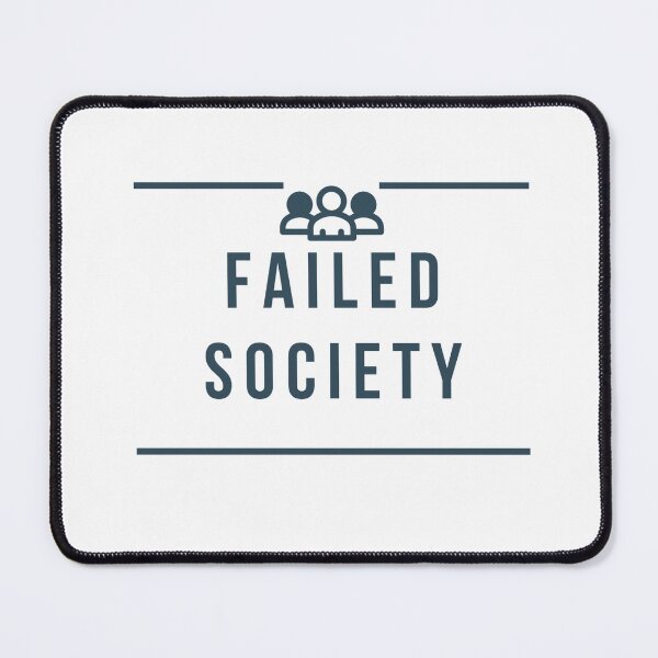 Item preview, Failed Society designed and sold by SmartCastle.