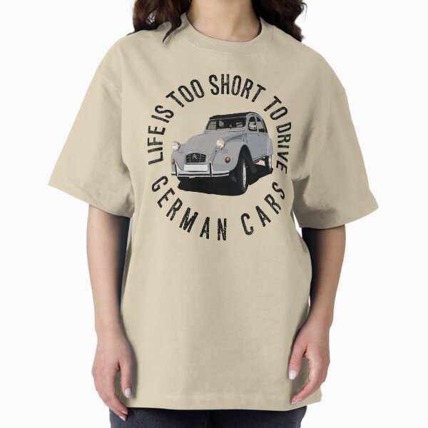 Item preview, Life is too short to drive German cars with a 2CV designed and sold by knappidesign.