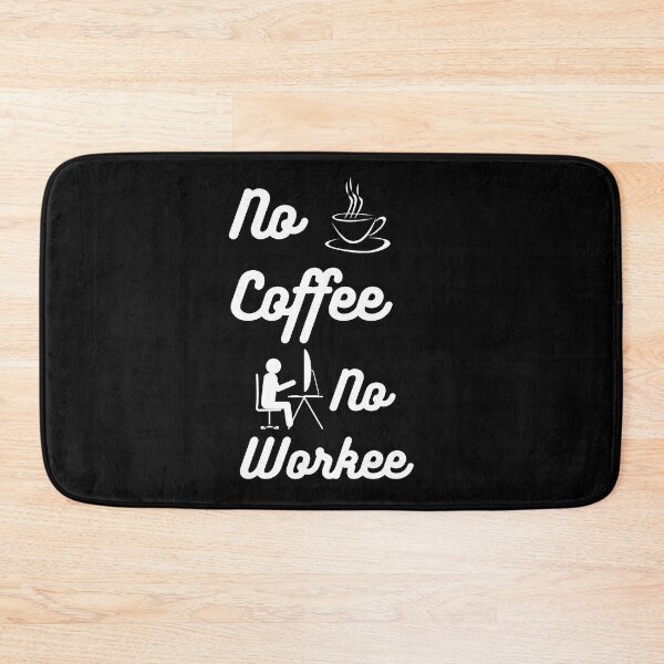Item preview, NO COFFEE, NO WORKEE: Coffee Cup and Administrative Work Graphic designed and sold by ImaginativeImps.