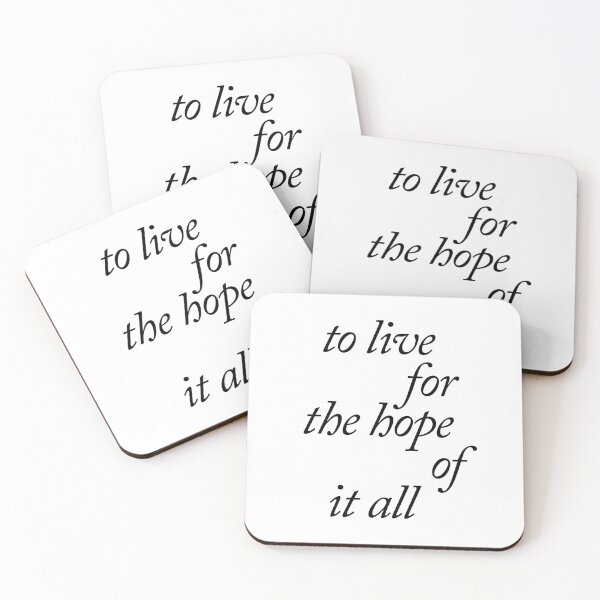 Item preview, to live for the hope of it all designed and sold by caddystar.