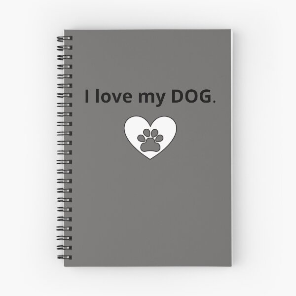 Item preview, I LOVE MY DOG designed and sold by BridgetBresser.