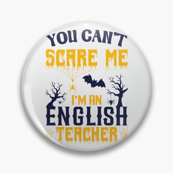 Item preview, You can't scare me, I am an English teacher designed and sold by quanlh.