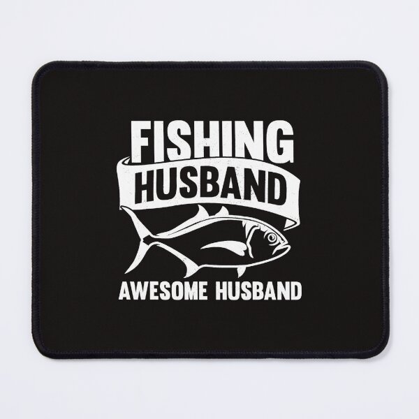 Item preview, Fishing Husband Fisher Fish 23 Fisher designed and sold by AtulDave.