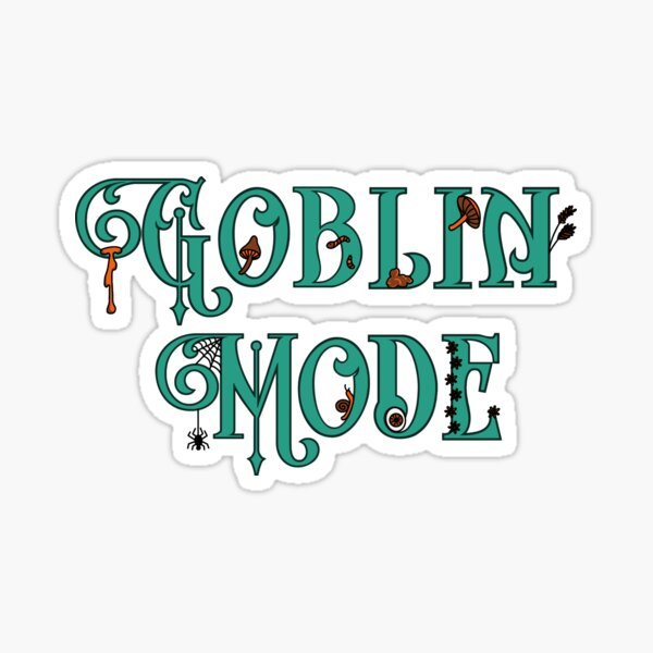 Item preview, Goblin mode designed and sold by ramsaybaggins.