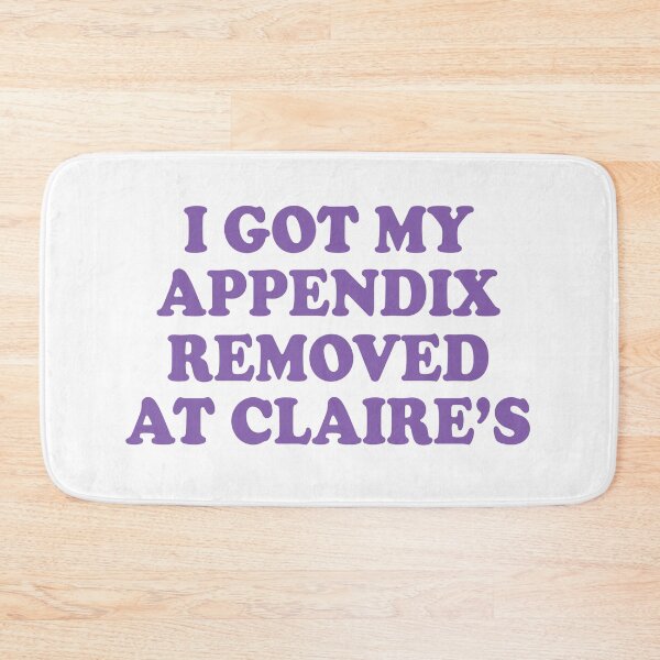 Item preview, i got my appendix removed at claires designed and sold by Mamado-sakou.
