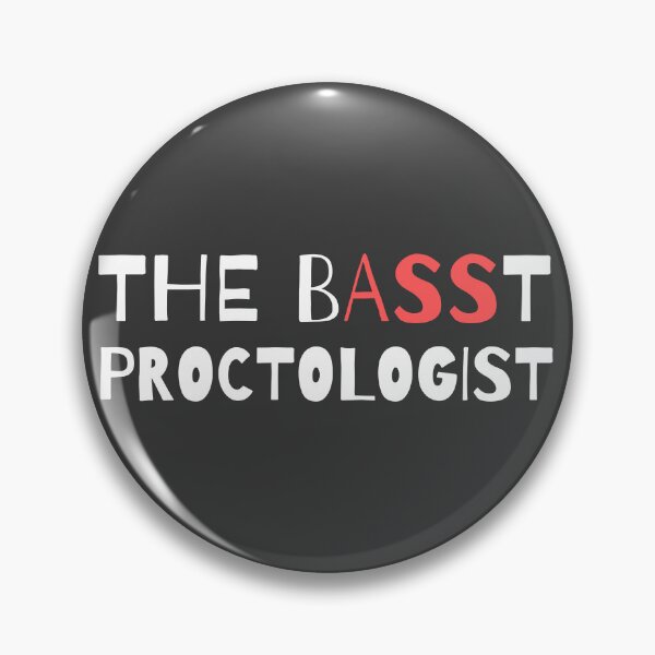 Item preview, The BAsst Proctologist designed and sold by trendingatees.