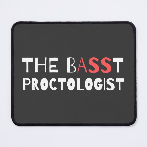 Item preview, The BAsst Proctologist designed and sold by trendingatees.