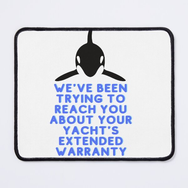 Item preview, Orca Yacht Extended Warranty Funny Joke - Killer Whales Uprising Revolution, Marine Biology, Attack designed and sold by raretshirtsuk.
