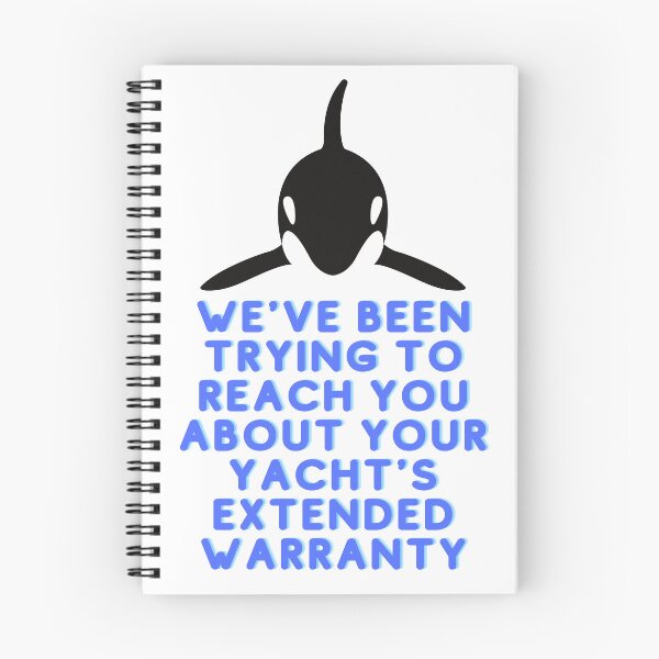 Item preview, Orca Yacht Extended Warranty Funny Joke - Killer Whales Uprising Revolution, Marine Biology, Attack designed and sold by raretshirtsuk.