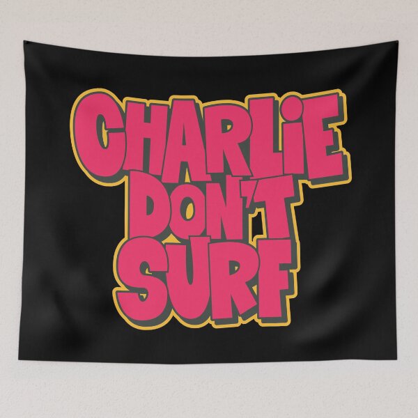Item preview, Charlie don't Surf - Bill Kilgore's Iconic Quote from Apocalypse Now designed and sold by Boogosh.