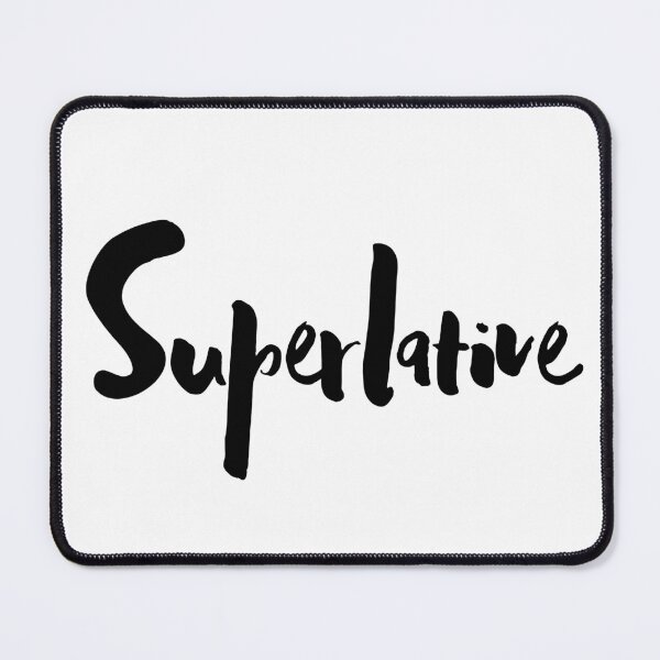 Item preview, Superlative - Motivational T-shirts designed and sold by SavvySeller.